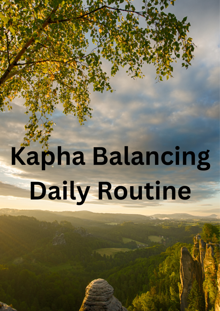 Kapha Dosha Daily Routine