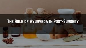 Ayurvedic Remedies for Post-Surgery Recovery: Heal Naturally with Ayurveda post thumbnail image